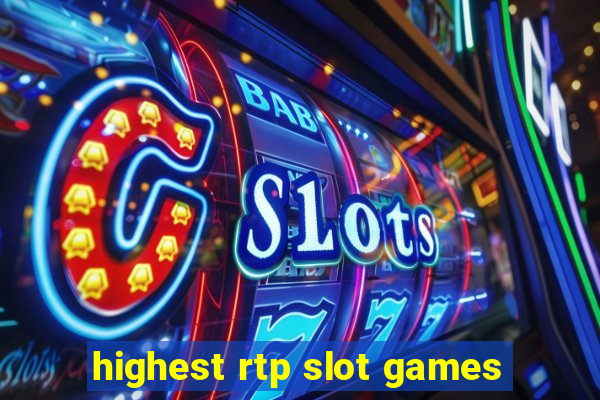 highest rtp slot games