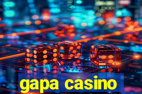 gapa casino