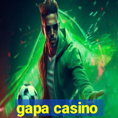 gapa casino