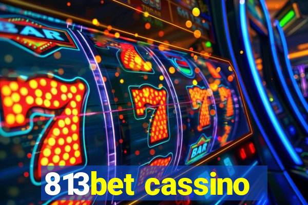 813bet cassino