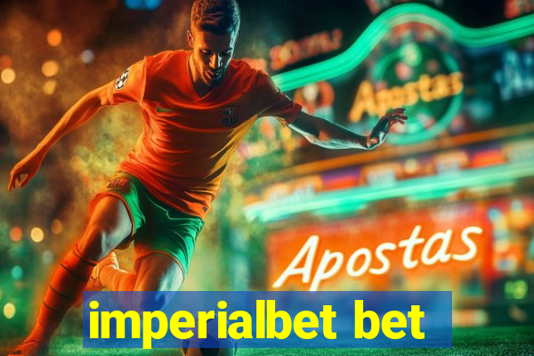 imperialbet bet