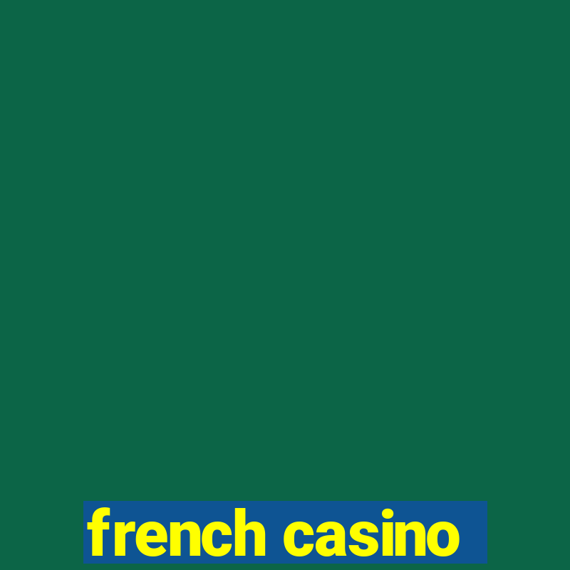 french casino