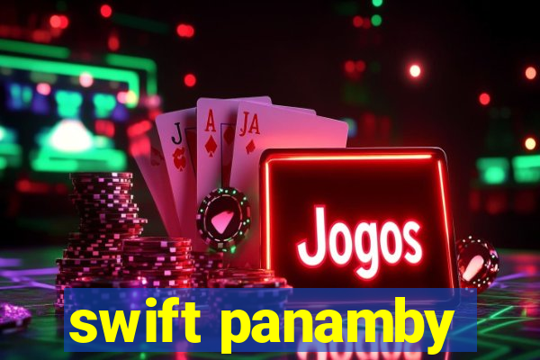 swift panamby