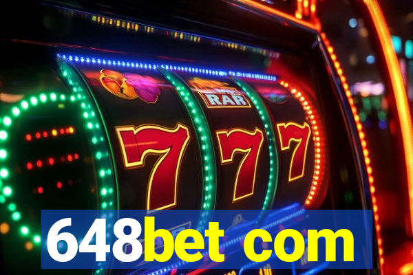 648bet com