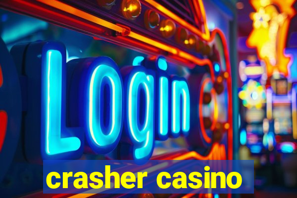 crasher casino