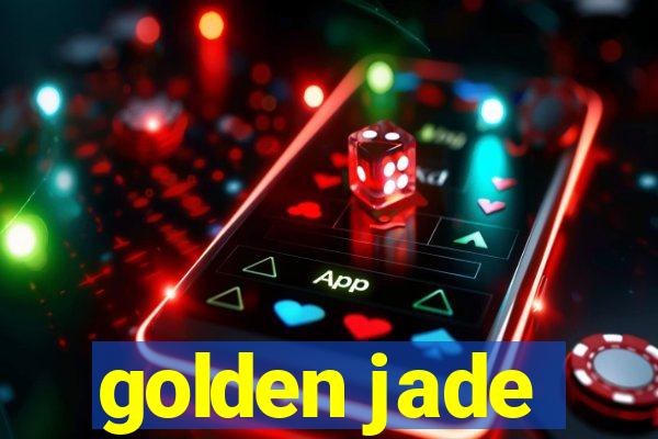 golden jade