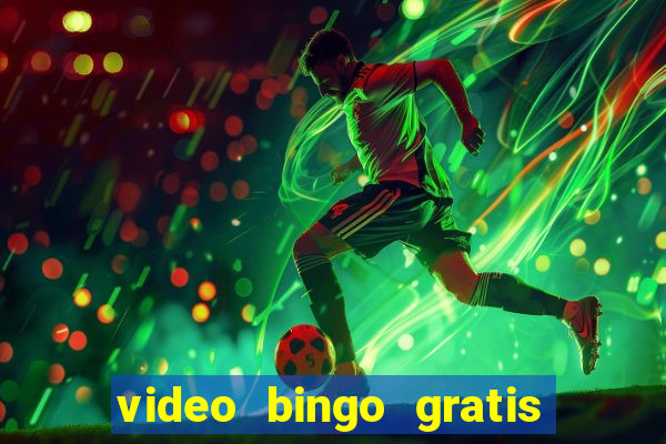 video bingo gratis para descargar