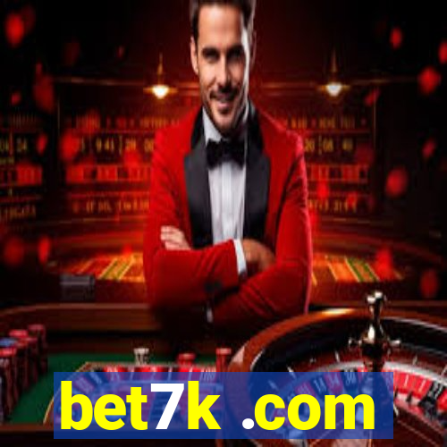 bet7k .com