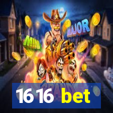 1616 bet