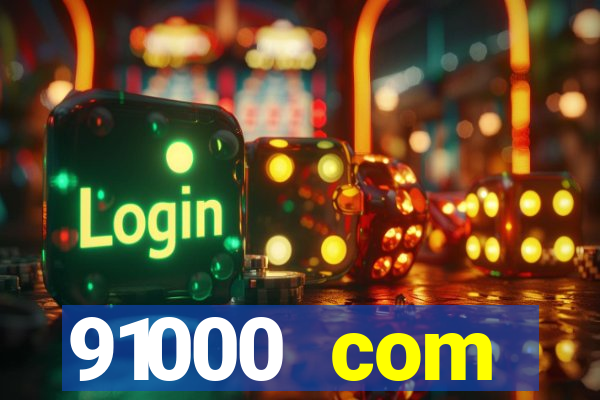 91000 com plataforma de jogos