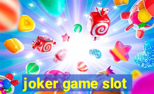 joker game slot