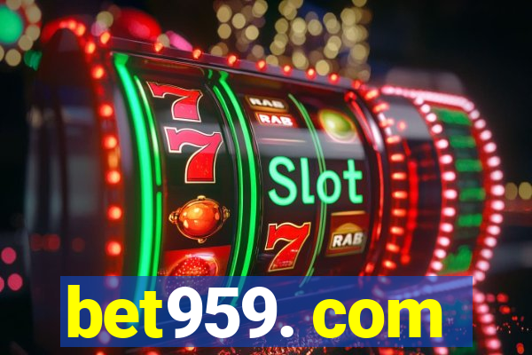 bet959. com