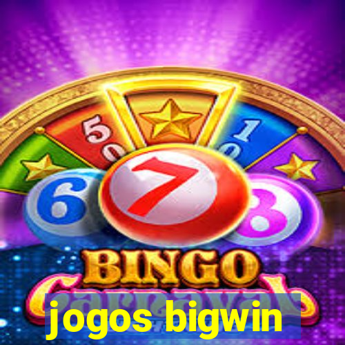 jogos bigwin