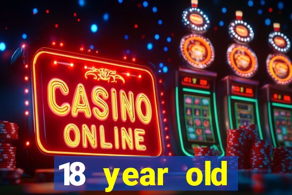 18 year old casinos ny