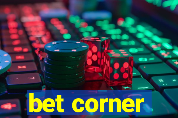 bet corner