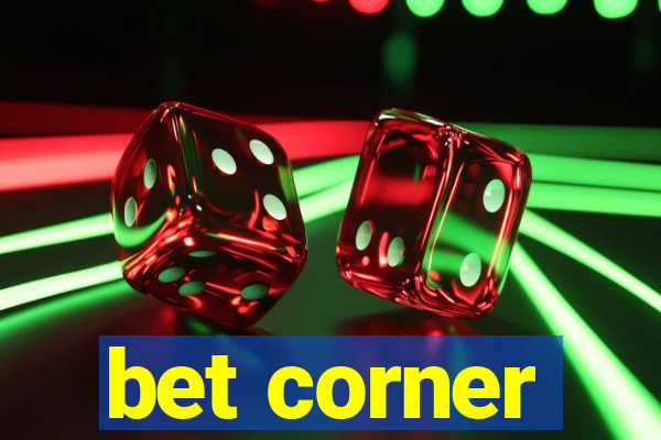 bet corner