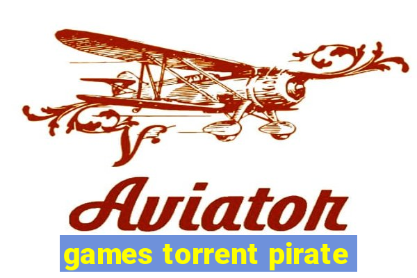 games torrent pirate