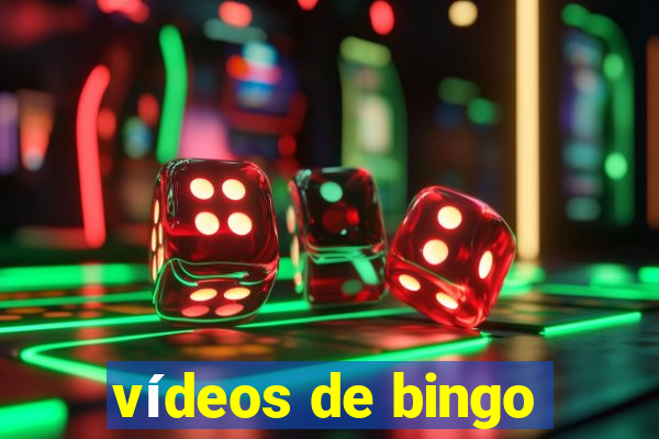 vídeos de bingo