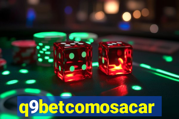 q9betcomosacar