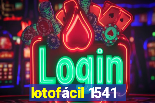 lotofácil 1541