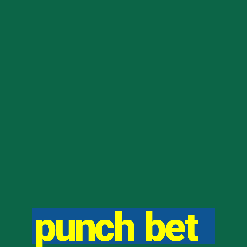 punch bet