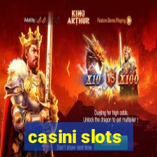 casini slots