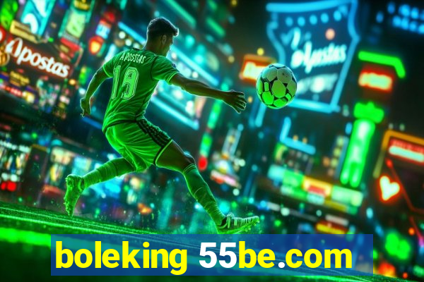 boleking 55be.com