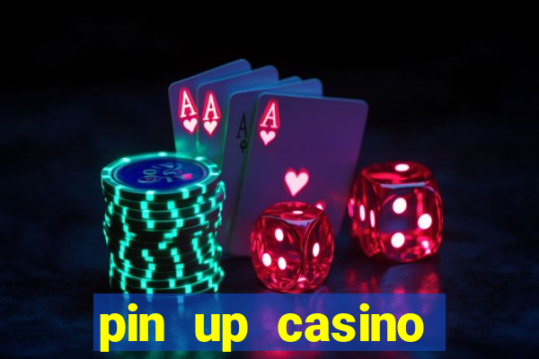 pin up casino login india