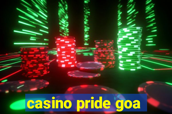 casino pride goa