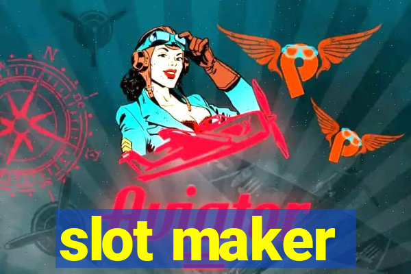 slot maker