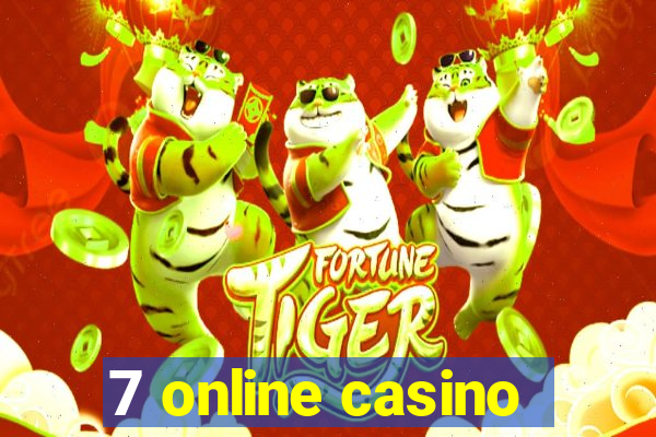 7 online casino