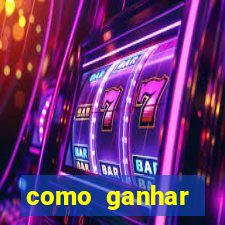 como ganhar dinheiro jogo do tigrinho