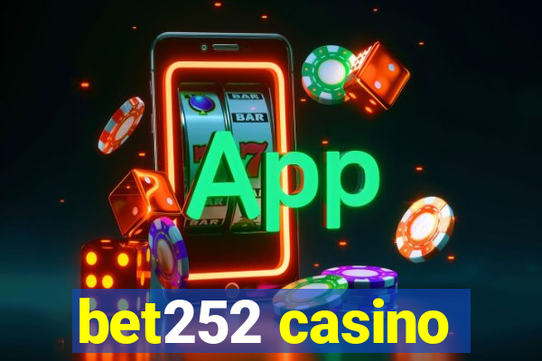 bet252 casino