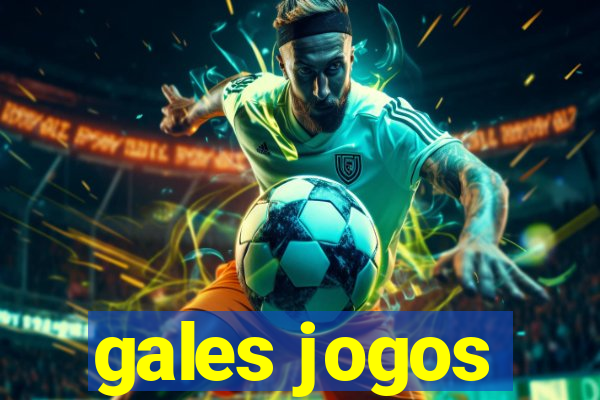 gales jogos