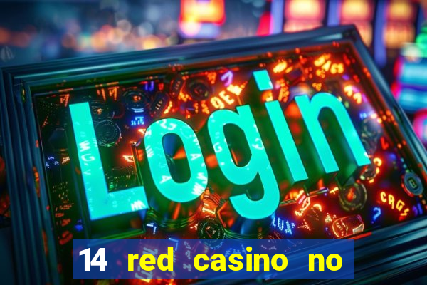 14 red casino no deposit bonus code