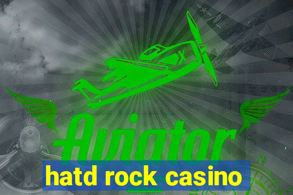 hatd rock casino