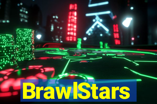 BrawlStars