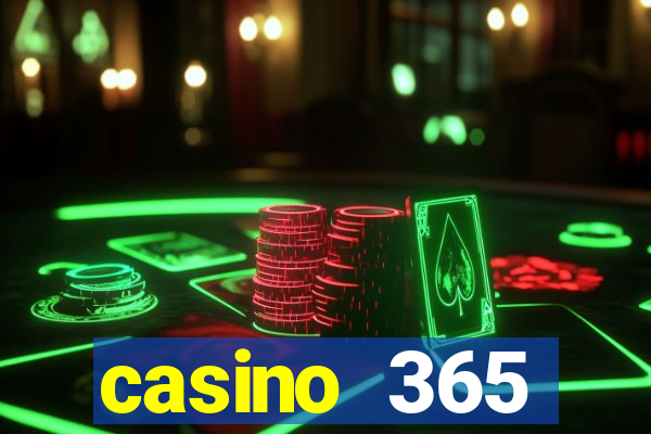 casino 365 online.net casino