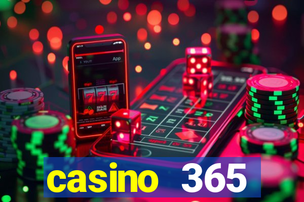 casino 365 online.net casino