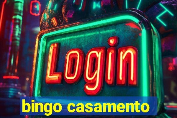 bingo casamento