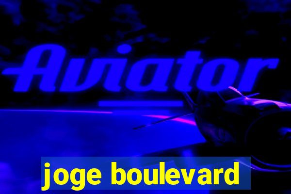 joge boulevard