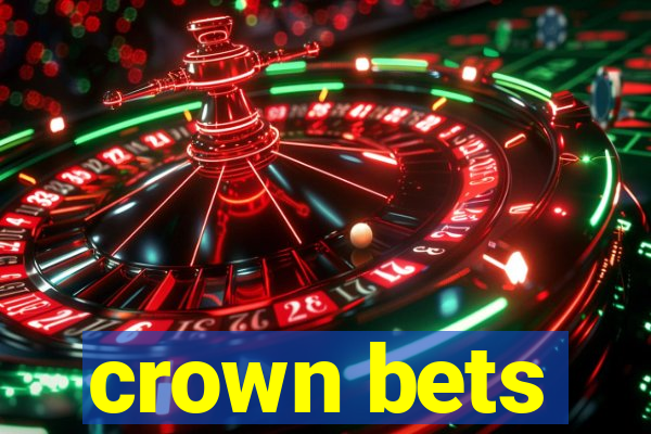 crown bets