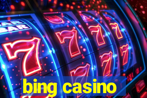 bing casino