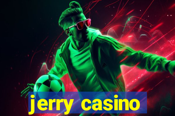 jerry casino