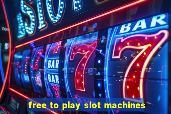 free to play slot machines