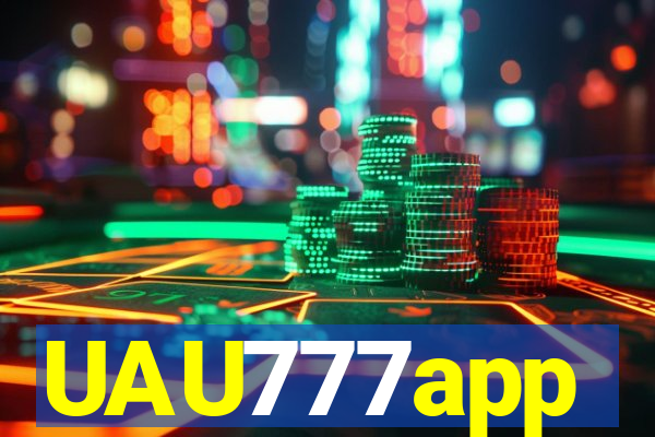 UAU777app