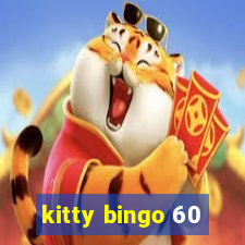 kitty bingo 60