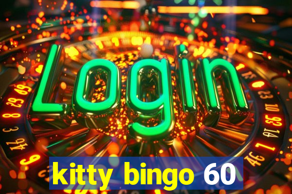 kitty bingo 60