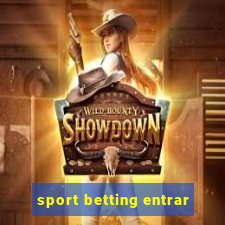 sport betting entrar