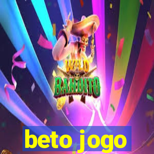 beto jogo